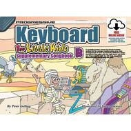 Progressive Keyboard for Little Kids Supplementary Songbook B Book/Online Audio