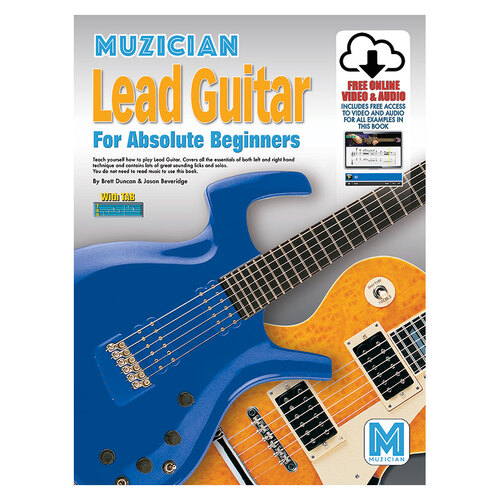 Muzician Lead Guitar for Absolute Beginners Book/Online Video & Audio