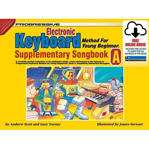 Progressive Keyboard Method for Young Beginners Supplementary Songbook A Book/Online Audio